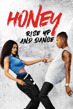 Watch Free Honey: Rise Up and Dance Movies Full HD Online