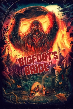 Watch Free Bigfoots Bride Movies Full HD Online