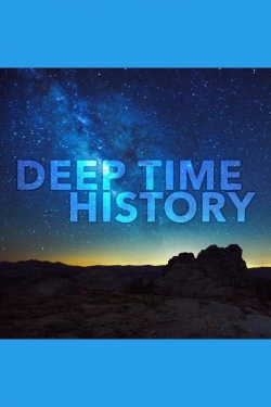 Watch Free Deep Time History Movies Full HD Online