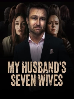 Watch Free My Husband's Seven Wives Movies Full HD Online