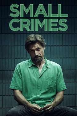 Watch Free Small Crimes Movies Full HD Online