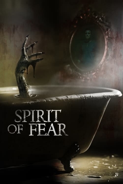 Watch Free Spirit of Fear Movies Full HD Online