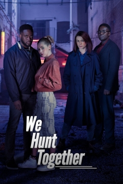 Watch Free We Hunt Together Movies Full HD Online