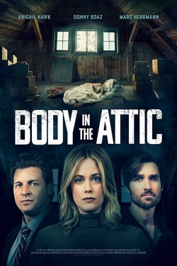 Watch Free Body in the Attic Movies Full HD Online