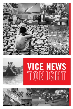 Watch Free VICE News Tonight Movies Full HD Online