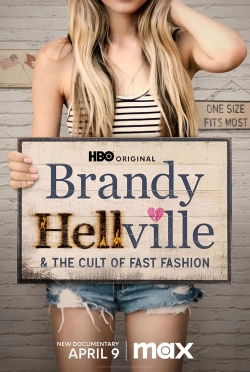 Watch Free Brandy Hellville & the Cult of Fast Fashion Movies Full HD Online