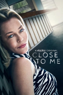 Watch Free Close To Me Movies Full HD Online