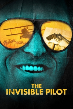 Watch Free The Invisible Pilot Movies Full HD Online