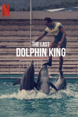 Watch Free The Last Dolphin King Movies Full HD Online