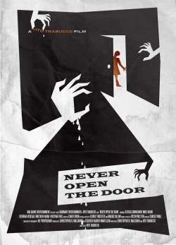 Watch Free Never Open the Door Movies Full HD Online