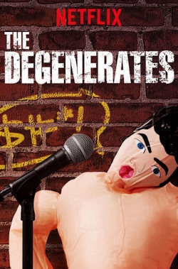 Watch Free The Degenerates Movies Full HD Online