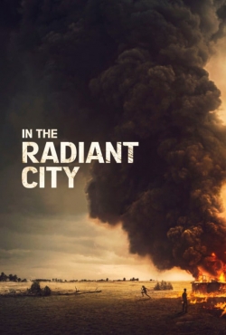 Watch Free In the Radiant City Movies Full HD Online