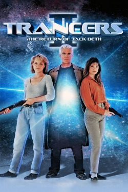 Watch Free Trancers II: The Return of Jack Deth Movies Full HD Online