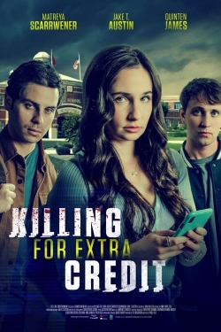 Watch Free Killing for Extra Credit Movies Full HD Online