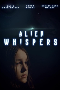 Watch Free Alien Whispers Movies Full HD Online