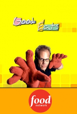 Watch Free Good Eats Movies Full HD Online