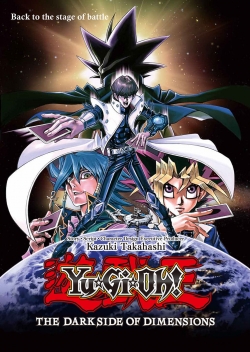 Watch Free Yu-Gi-Oh!: The Dark Side of Dimensions Movies Full HD Online