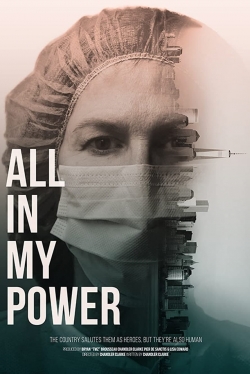 Watch Free All in My Power Movies Full HD Online