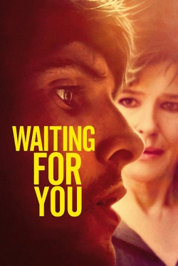 Watch Free Waiting for You Movies Full HD Online