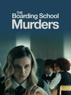 Watch Free The Boarding School Murders Movies Full HD Online