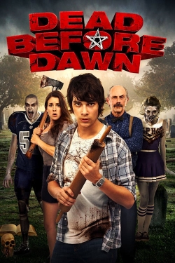 Watch Free Dead Before Dawn Movies Full HD Online