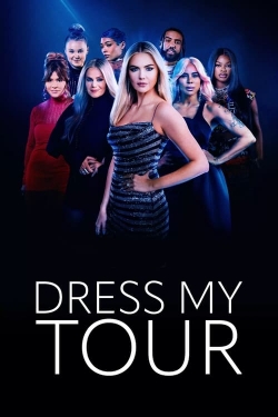 Watch Free Dress My Tour Movies Full HD Online