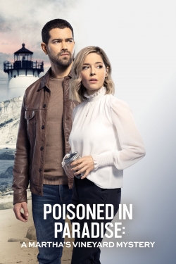 Watch Free Poisoned in Paradise: A Martha's Vineyard Mystery Movies Full HD Online