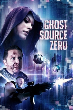 Watch Free Ghost Source Zero Movies Full HD Online