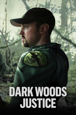 Watch Free Dark Woods Justice Movies Full HD Online