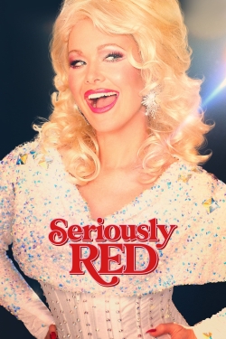 Watch Free Seriously Red Movies Full HD Online