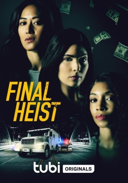 Watch Free Final Heist Movies Full HD Online