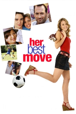 Watch Free Her Best Move Movies Full HD Online