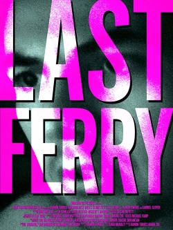 Watch Free Last Ferry Movies Full HD Online