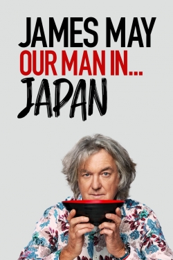 Watch Free James May: Our Man In Japan Movies Full HD Online