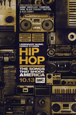 Watch Free Hip Hop: The Songs That Shook America Movies Full HD Online