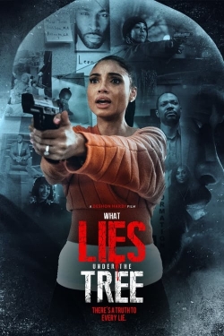 Watch Free What Lies Under the Tree Movies Full HD Online