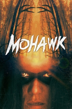 Watch Free Mohawk Movies Full HD Online