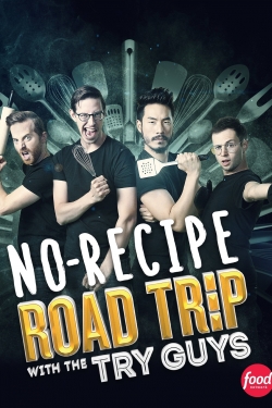 Watch Free No Recipe Road Trip With the Try Guys Movies Full HD Online