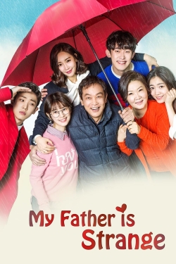 Watch Free My Father is Strange Movies Full HD Online