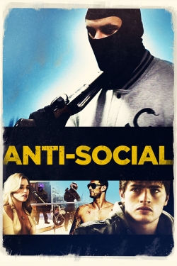 Watch Free Anti-Social Movies Full HD Online