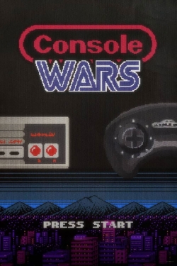 Watch Free Console Wars Movies Full HD Online