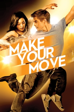 Watch Free Make Your Move Movies Full HD Online