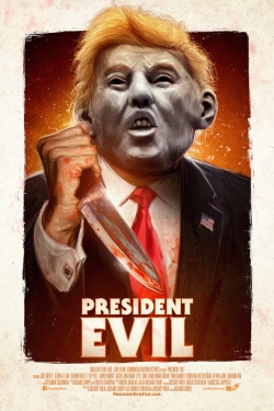 Watch Free President Evil Movies Full HD Online