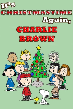 Watch Free It's Christmastime Again, Charlie Brown Movies Full HD Online