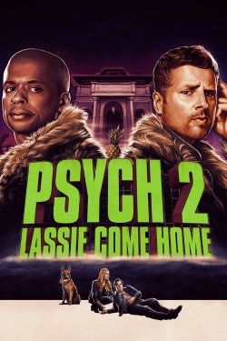 Watch Free Psych 2: Lassie Come Home Movies Full HD Online