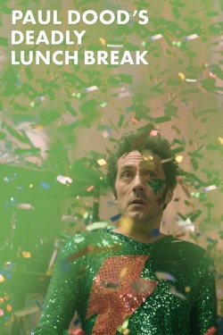 Watch Free Paul Dood’s Deadly Lunch Break Movies Full HD Online