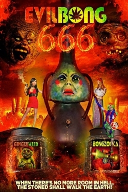 Watch Free Evil Bong 666 Movies Full HD Online