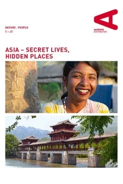 Watch Free Asia – Secret Lives, Hidden Places Movies Full HD Online