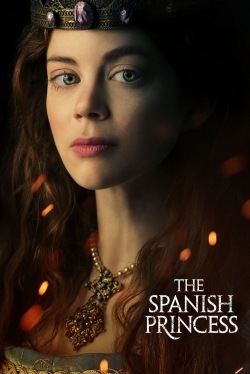 Watch Free The Spanish Princess Movies Full HD Online