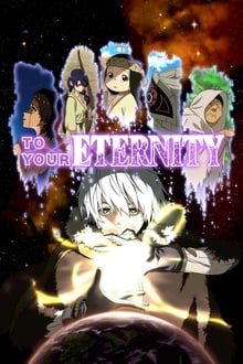 Watch Free To Your Eternity Movies Full HD Online